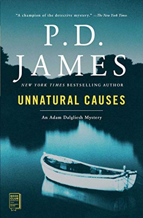 Cover Art for B007OVDI7A, Unnatural Causes (Adam Dalgliesh Mysteries Book 3) by P.d. James