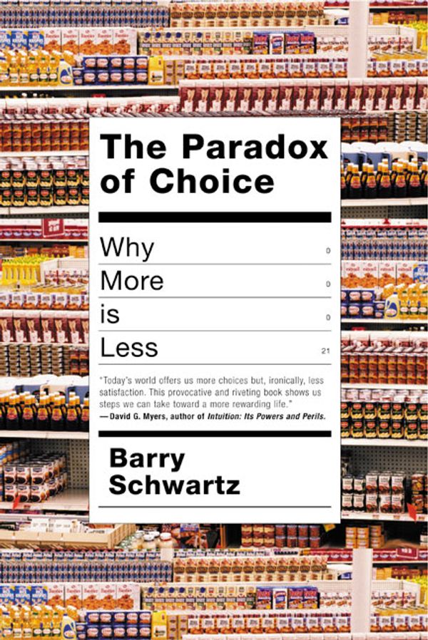 Cover Art for 9780060005689, The Paradox Of Choice by Barry Schwartz