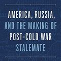 Cover Art for B09KVLG4ST, Not One Inch: America, Russia, and the Making of Post-Cold War Stalemate (The Henry L. Stimson Lectures Series) by M. E. Sarotte