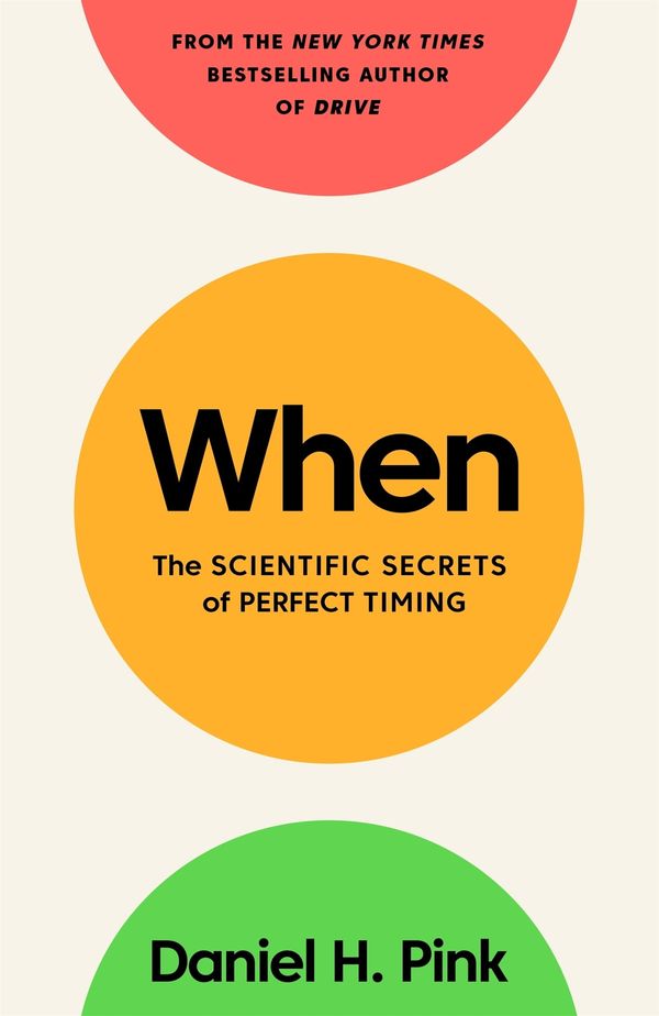 Cover Art for 9781782119906, When by Daniel H. Pink