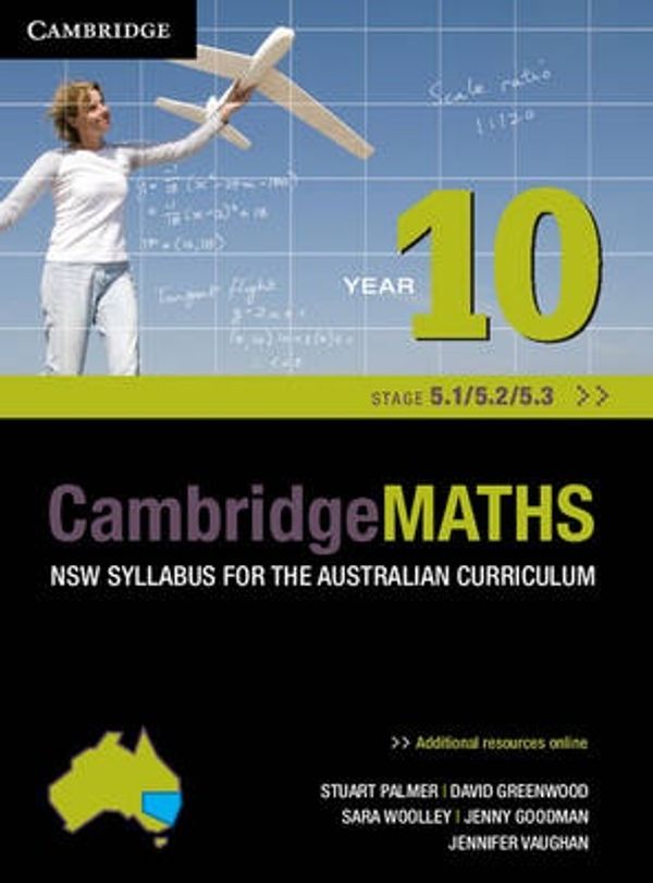 Cover Art for 9781107665675, Cambridge Mathematics NSW Syllabus for the Australian Curriculum Year 10 5.1, 5.2 and 5.3 and Hotmaths Bundle by Stuart Palmer