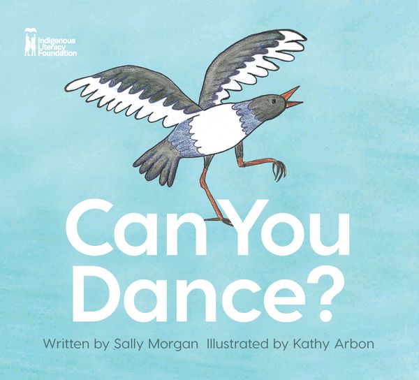 Cover Art for 9780648260400, Can You Dance? by Sally Morgan