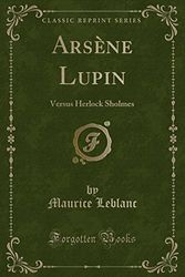 Cover Art for 9781331096764, Arsene LupinVersus Herlock Sholmes (Classic Reprint) by Maurice Leblanc
