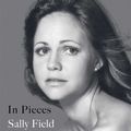 Cover Art for 9781471175763, In Pieces by Sally Field