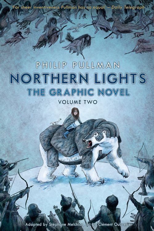 Cover Art for 9780857534637, Northern Lights - The Graphic Novel: Volume Two (His Dark Materials) by Philip Pullman