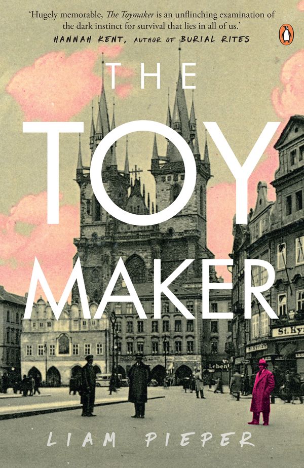 Cover Art for 9780670079384, The Toymaker by Liam Pieper
