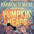 Cover Art for 9788804729716, Pumpkinheads by Rainbow Rowell