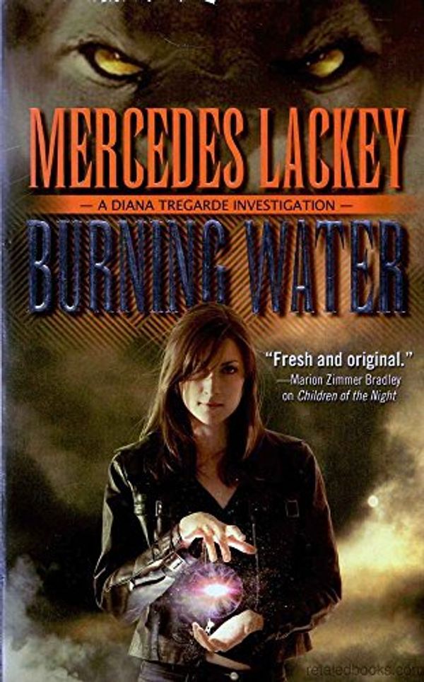 Cover Art for 9780812524857, Burning Water by Mercedes Lackey