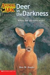Cover Art for 9780439521031, Deer in the Darkness (Animal Ark Hauntings) by Baglio, Ben M.