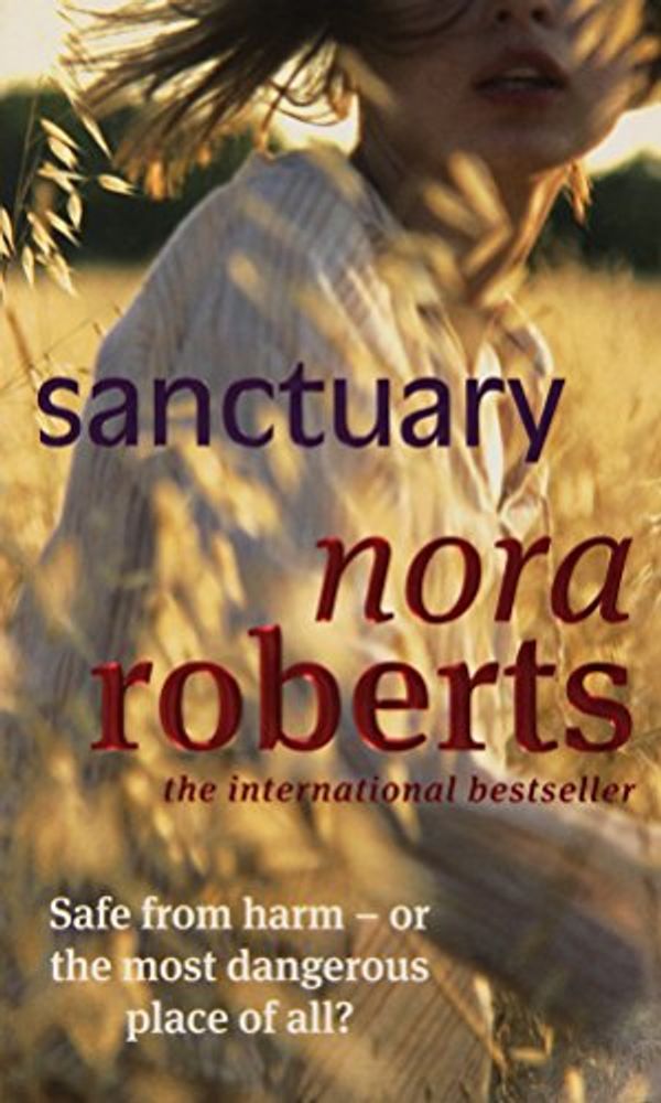 Cover Art for 9780749929824, Sanctuary by Nora Roberts