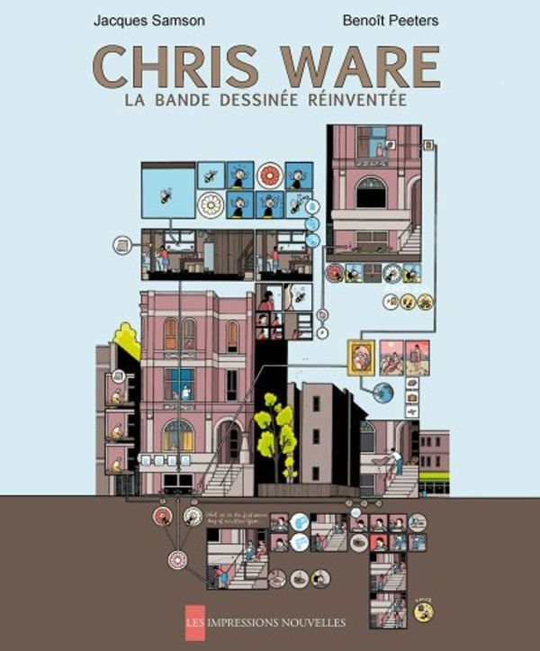 Cover Art for 9782874490859, Chris Ware : La bande dessinée réinventée by Benoît Peeters, Jacques Samson