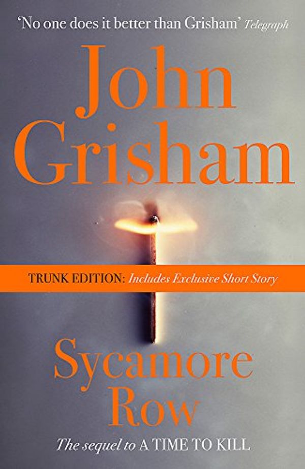 Cover Art for 9781444785029, Sycamore Row by John Grisham