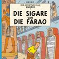 Cover Art for 9780798145251, Die Sigare Van Die Farao by Herge