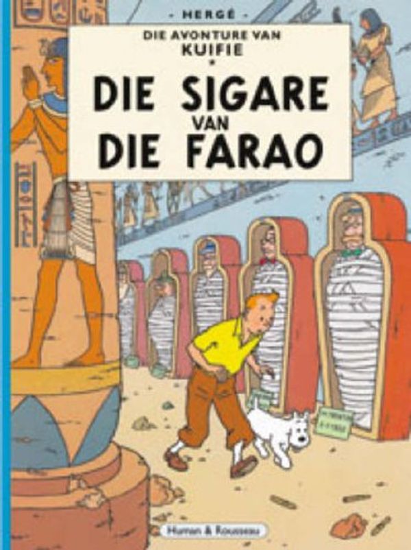 Cover Art for 9780798145251, Die Sigare Van Die Farao by Herge