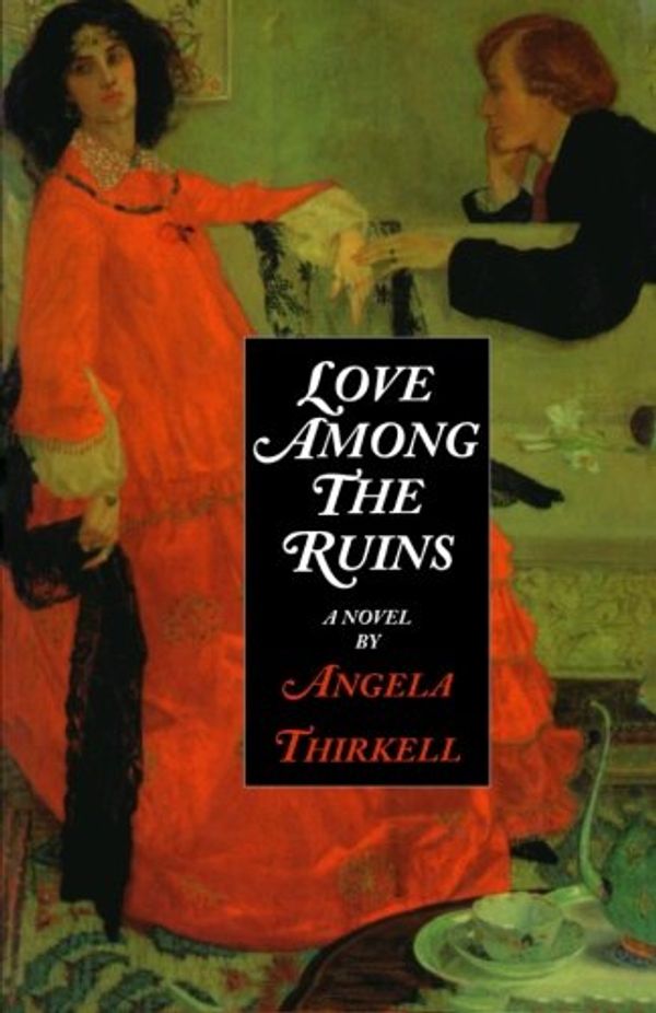 Cover Art for 9781559212045, Love Among the Ruins by Angela Thirkell