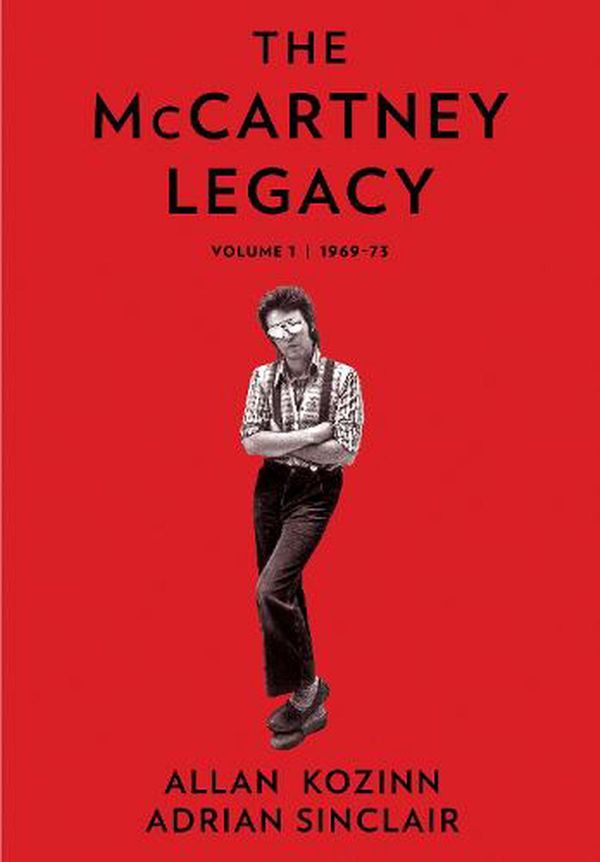 Cover Art for 9780063312883, The McCartney Legacy by Allan Kozinn