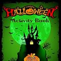 Cover Art for 9798686910713, Happy: Halloween activity book, Trick or Treat.Over 50 activity & Coloring pages age 4 - 12: Dot to Dot, Mazes, math game with cute cartoon, Find the ... I Spy, ... MIddle School and Homeschool Kids! by Shop Press, Rk