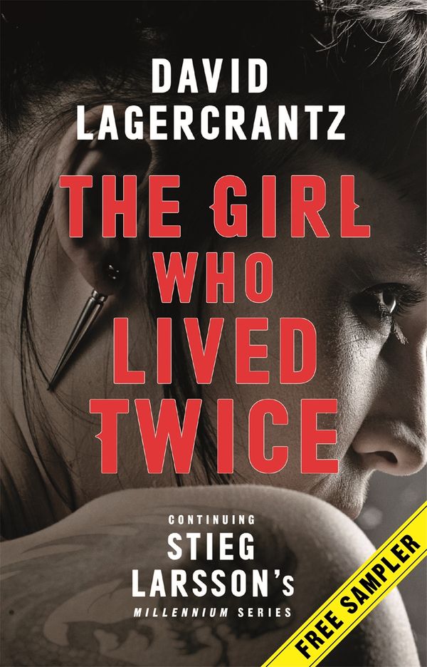 Cover Art for 9781529406429, The Girl Who Lived Twice by David Lagercrantz