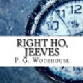 Cover Art for 9781544121178, Right Ho, Jeeves by P. G. Wodehouse