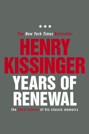 Cover Art for 9780857207203, Years of Renewal by Henry Kissinger