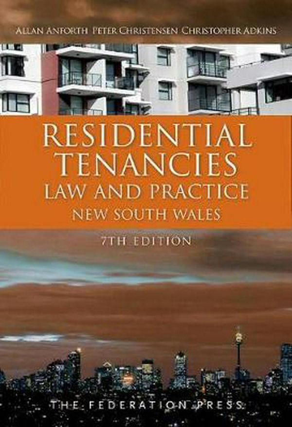 Cover Art for 9781760021405, Residential Tenancies Law and PracticeNew South Wales by Allan Anforth, Peter Christensen, Christopher Adkins