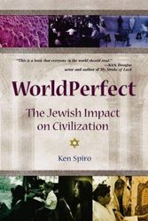 Cover Art for 9780757300561, WorldPerfect: The Jewish Impact on Civilization by Ken Spiro