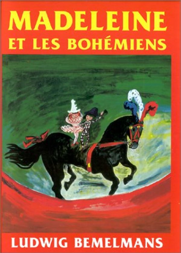 Cover Art for 9782211051163, Madeleine Et Les Bohemians by Ludwig Bemelmans