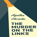 Cover Art for 9781990089374, The Murder on the Links by Agatha Christie