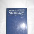 Cover Art for 9780198261803, The Canon of the New Testament by Bruce M. Metzger