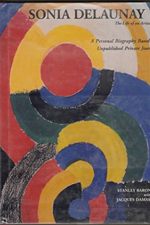 Cover Art for 9780500237038, Sonia Delaunay by Stanley Baron, Jacques Damase