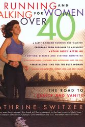 Cover Art for 9780312187774, Running & Walking for Women Over 40 by Katherine Switzer