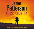 Cover Art for B00QCMJ3DK, [(Cross Country: (Alex Cross 14))] [ By (author) James Patterson, Read by Peter J. Fernandez, Read by Dion Graham ] [November, 2008] by James Patterson