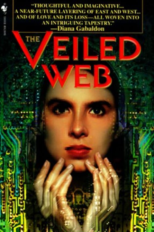 Cover Art for 9780553581515, The Veiled Web by Catherine Asaro