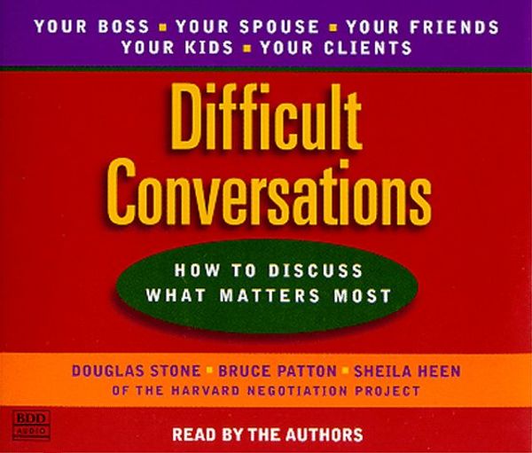 Cover Art for 9780553456127, Difficult Conversations by Douglas Stone