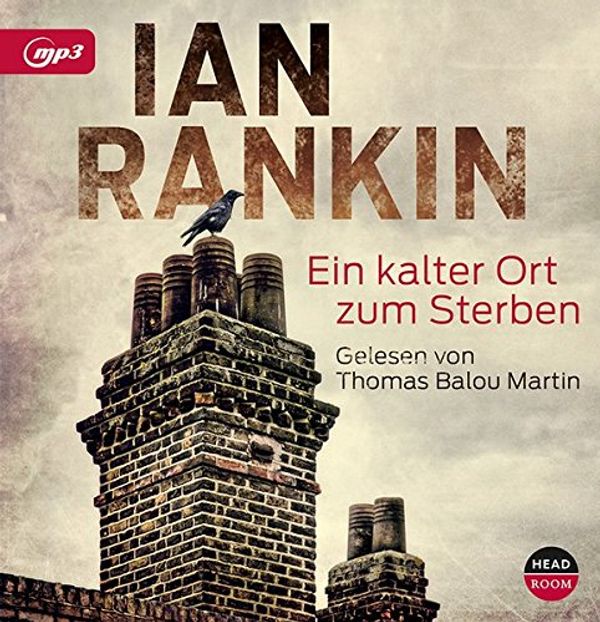 Cover Art for 9783942175852, Ein kalter Ort zum Sterben by Ian Rankin