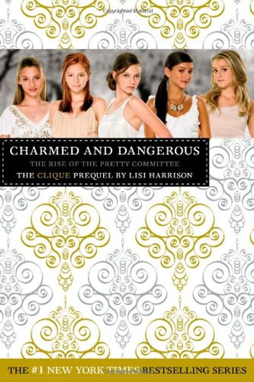Cover Art for 9780316055376, The Clique: Charmed and Dangerous by Lisi Harrison