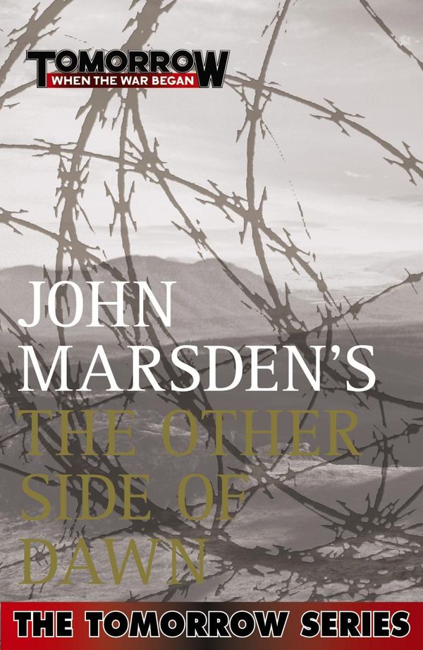 Cover Art for 9780330403863, The Other Side of Dawn by John Marsden