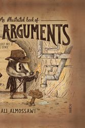 Cover Art for 9781925106244, An illustrated book of bad arguments by Ali Almossawi
