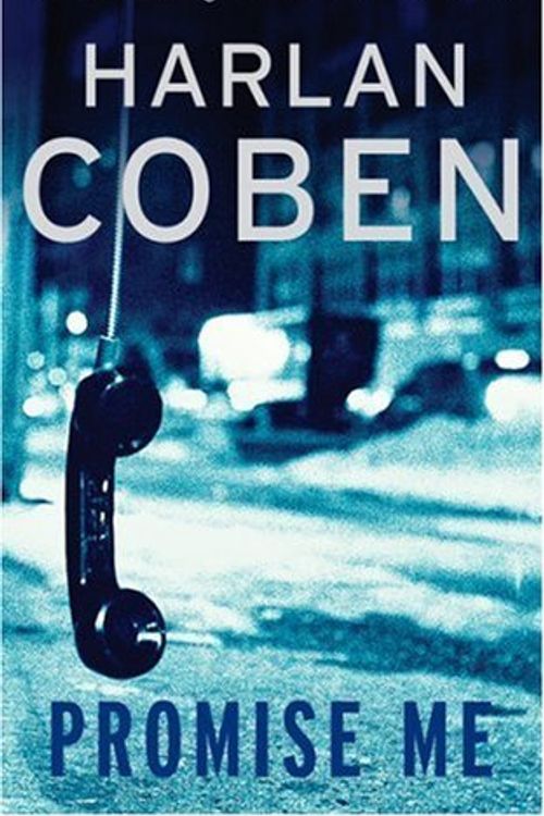 Cover Art for 9780752879253, Promise Me by Harlan Coben