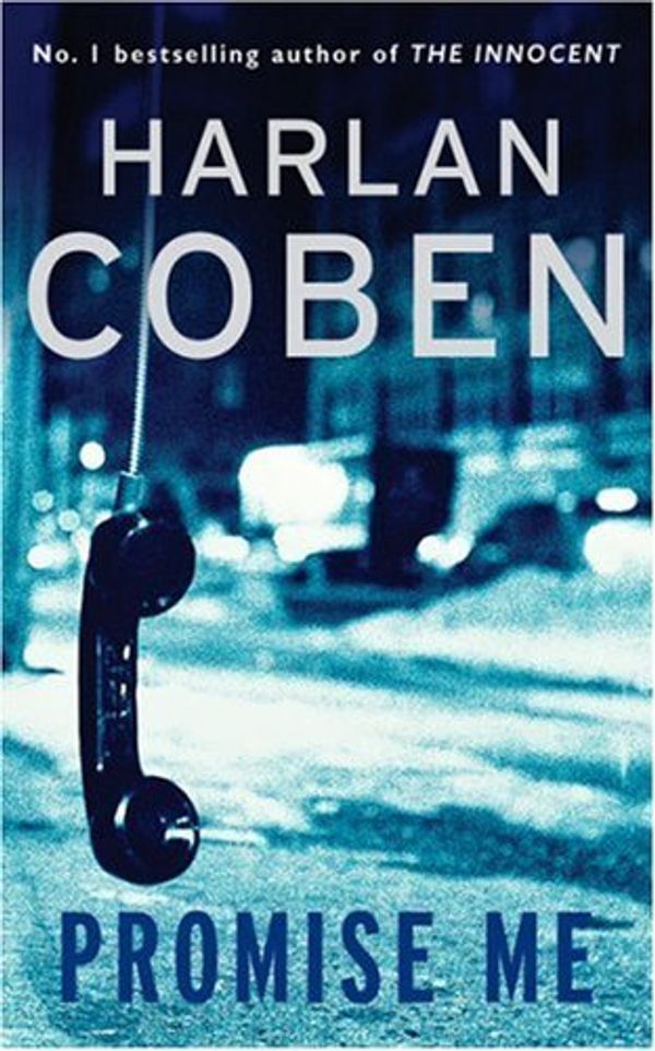 Cover Art for 9780752879253, Promise Me by Harlan Coben