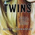 Cover Art for 9780060759780, Twins: A Novel by Marcy Dermansky