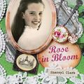 Cover Art for 9780143305392, Our Australian Girl: Rose in Bloom (Book 4) by Sherryl Clark, Lucia Masciullo