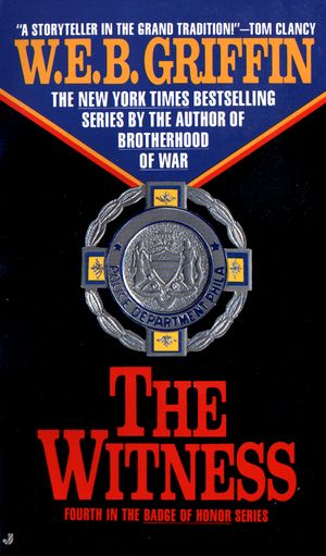 Cover Art for 9780515107470, The Witness by W.e.b. Griffin
