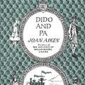 Cover Art for 9780547562384, Dido and Pa by Joan Aiken