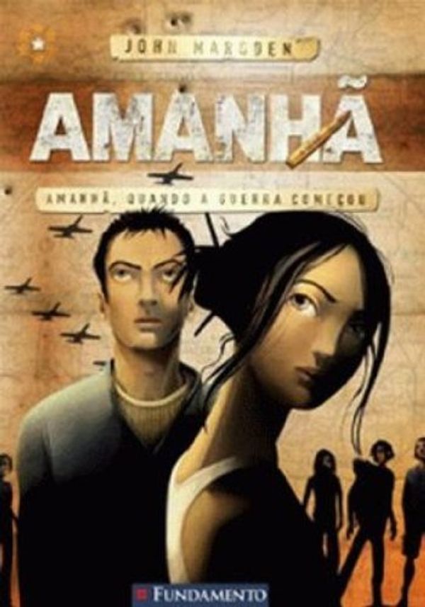 Cover Art for 9788576762218, Amanha 1: Amanha, Quando A Guerra Comecou (Em Portugues do Brasil) by John Marsden