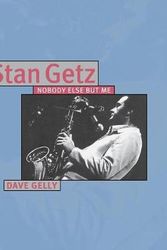 Cover Art for 9780879307295, Stan Getz by Dave Gelly