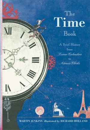 Cover Art for 9780763641122, The Time Book by Martin Jenkins