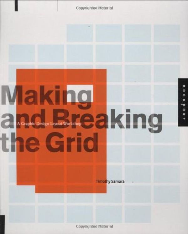Cover Art for 9781564968937, Making and Breaking the Grid by Rockport Publishers