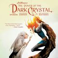 Cover Art for 9781684154579, Jim Henson's the Power of the Dark Crystal Vol. 2 by Jim Henson, Simon Spurrier, Phillip Kennedy Johnson