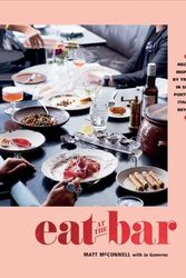 Cover Art for 9781743793954, Eat at the BarRecipes Inspired by Travels in Spain, Portugal ... by Matt McConnell